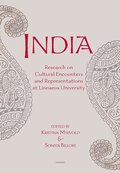 India : Research on Cultural Encounters and Representations at Linnaeus Uni