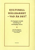 Kulturell hllbarhet - vad r det? : om begreppets innehll, anvndning och vetenskapliga relevans