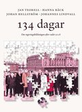 134 dagar : om regeringsbildningen efter valet 2018