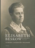 Elisabeth Beskow : liv och berättelser 1870-1928