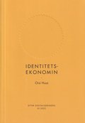 Identitetsekonomin (RJ 2022: Efter digitaliseringen)