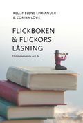 Flickboken och flickors lsning : flickskapande nu och d