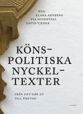 Knspolitiska nyckeltexter : frn Det gr an till #metoo