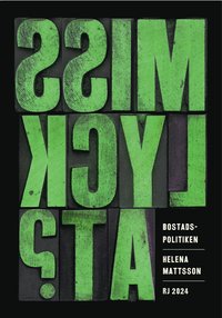 Bostadspolitiken (RJ 2024: Misslyckat?)