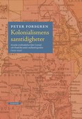 Kolonialismens samtidigheter : svenska reseberttelser frn Central- och stafrika under mellankrigstiden (1919-1939)