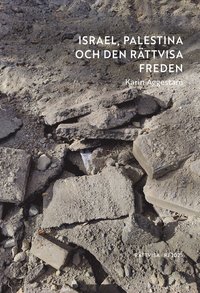 Israel, Palestina och den rttvisa freden (RJ 2025: Rttvisa)