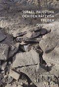 Israel, Palestina och den r�ttvisa freden (RJ 2025: R�ttvisa)