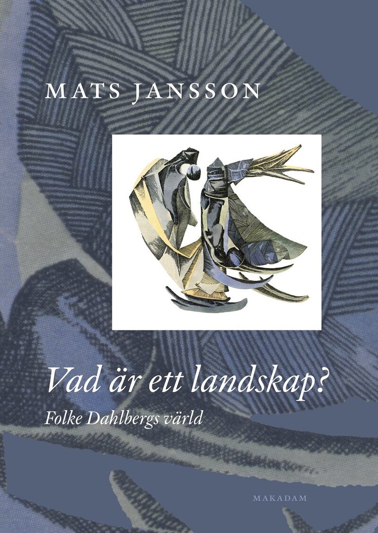 Mats Jansson - Vad är ett landskap? Folke Dahlbergs värld, Kartonnage