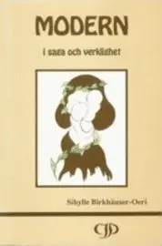 Sibylle Birkhäuser-Oeri - Modern i saga och verklighet, Häftad. Tillgänglighet: Lägg i varukorg