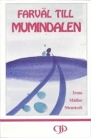 Irma Müller-Nienstedt - Farväl till Mumindalen, Häftad