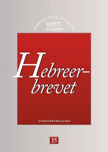 Walter Überlacker - KNT 15 : Hebreerbrevet, Inbunden