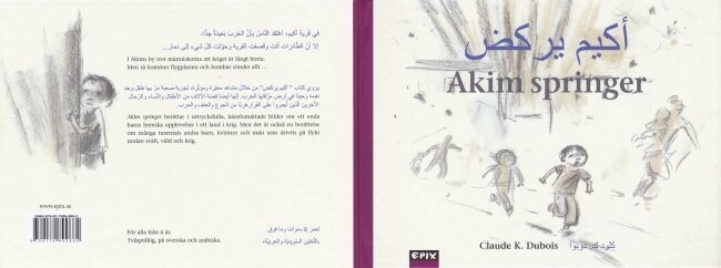 Claude K. Dubois - Akim springer (tvåspråkig svensk-arabisk), Inbunden