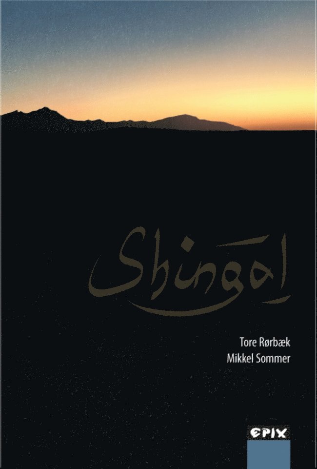 Tore Roerbaek - Shingal, Inbunden. Tillgänglighet: Lägg i varukorg