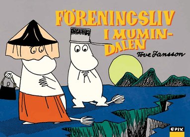 Tove Jansson - Föreningslivet i Mumindalen, Inbunden