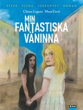 Min fantastiska vninna