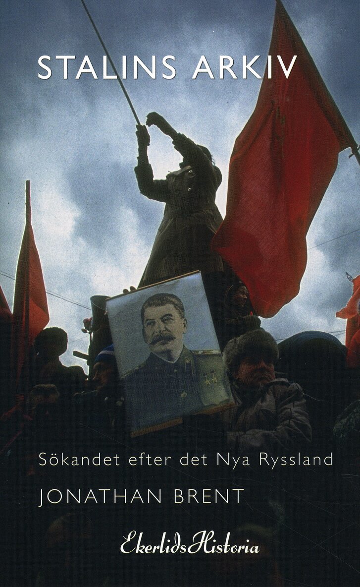 Jonathan Brent - Stalins arkiv : sökandet efter det nya Ryssland, Inbunden