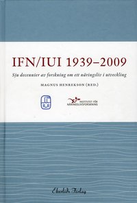 e-Bok IUI IFN 1939 2009  sju decennier av forskning om ett näringsliv i utveckling