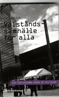V�lst�ndssamh�lle f�r alla : den f�retagsamma v�gen ur fattigdom