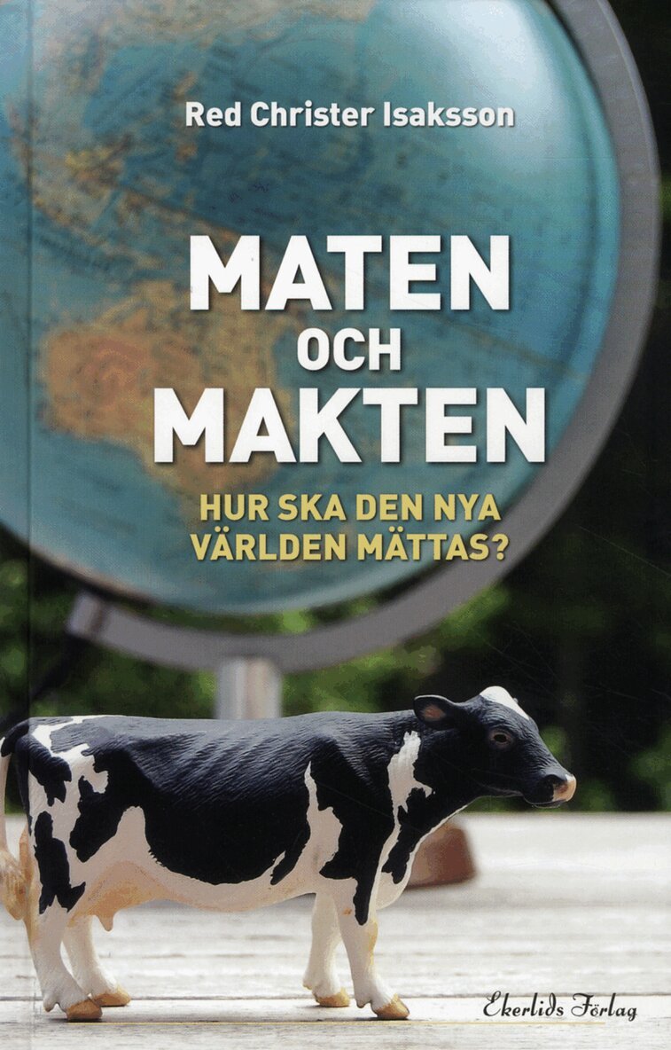 Maten och makten : hur ska den nya världen mättas?, Kartonnage