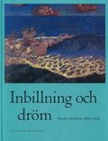 Inbillning och dr�m : fransk symbolism 1886-1908