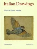 Italian Drawings. Umbria, Rome, Naples