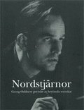 Nordstjärnor : Georg Oddners porträtt av berömda svenskar