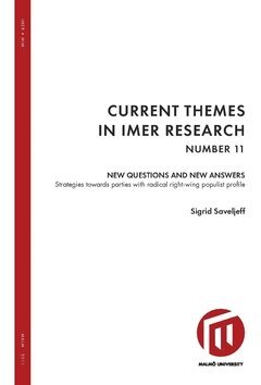 Sigrid Saveljeff - New questions and new answers : strategies towards parties with a radical right-wing populist profile, Häftad. Tillgänglighet: Lägg i varukorg