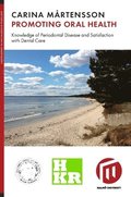 Promoting oral health : knowledge of periodontal disease and satisfaction with dental care