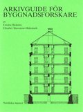 Arkivguide fr byggnadsforskare