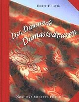 e-Bok Den dansande damastvävaren