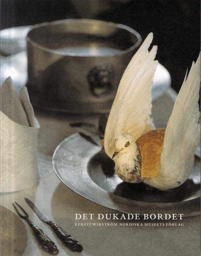 Kersti Wikström - Det dukade bordet, Häftad