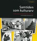 Samtiden som kulturarv : svenska museers samtidsdokumentation 1975-2000