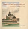 Makten ver monumenten : restaurering av vasaslott 1850-2000