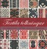 Textila tolkningar : om hängkläden, drättar, lister och takdukar