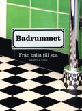 Badrummet : frn balja till spa