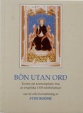B�n utan ord : texter om kontemplativ b�n av engelska 1300-talsf�rfattare