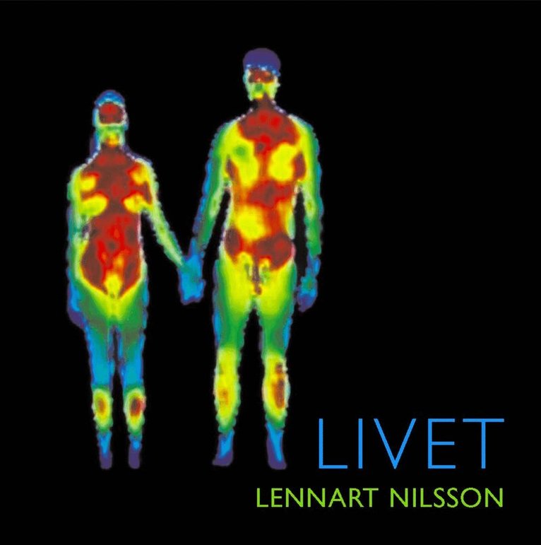 Lennart Nilsson - Livet, Inbunden
