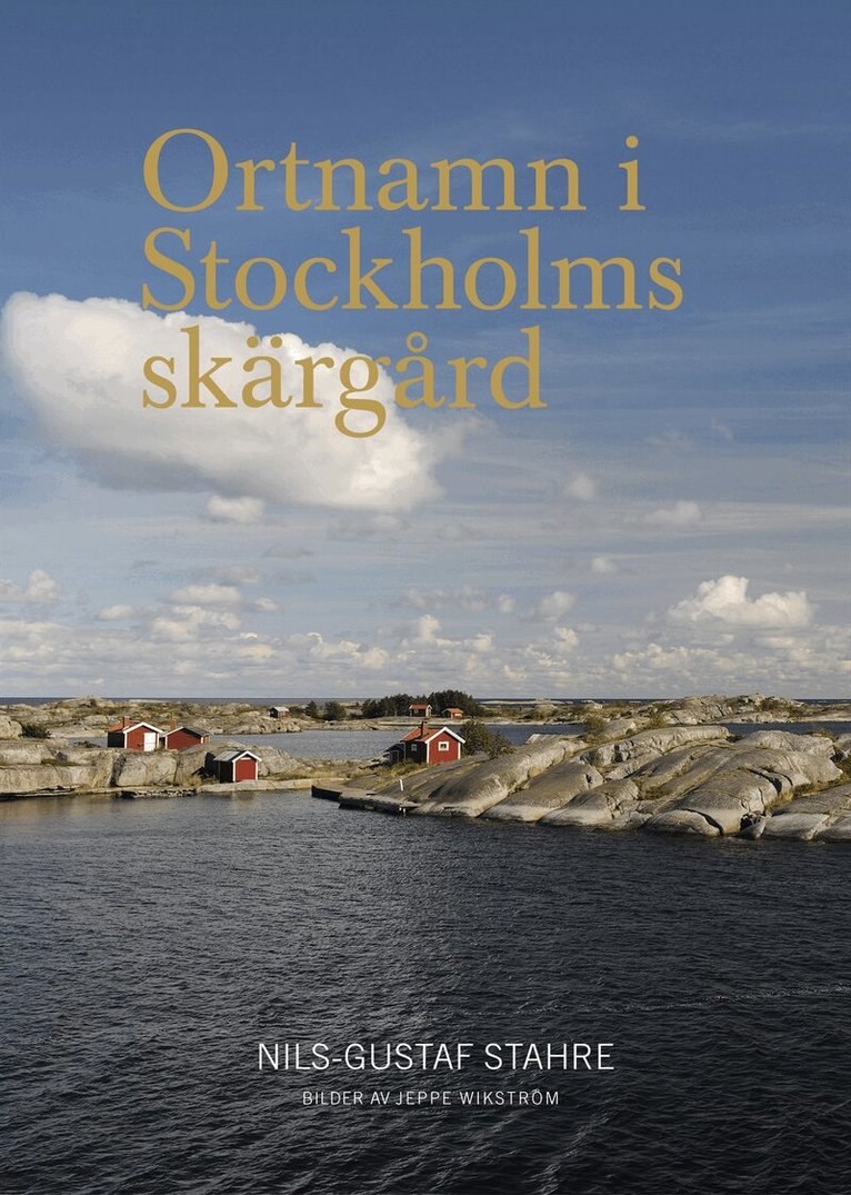 Nils-Gustaf Stahre, Jeppe Wikström - Ortnamn i Stockholms skärgård, Inbunden