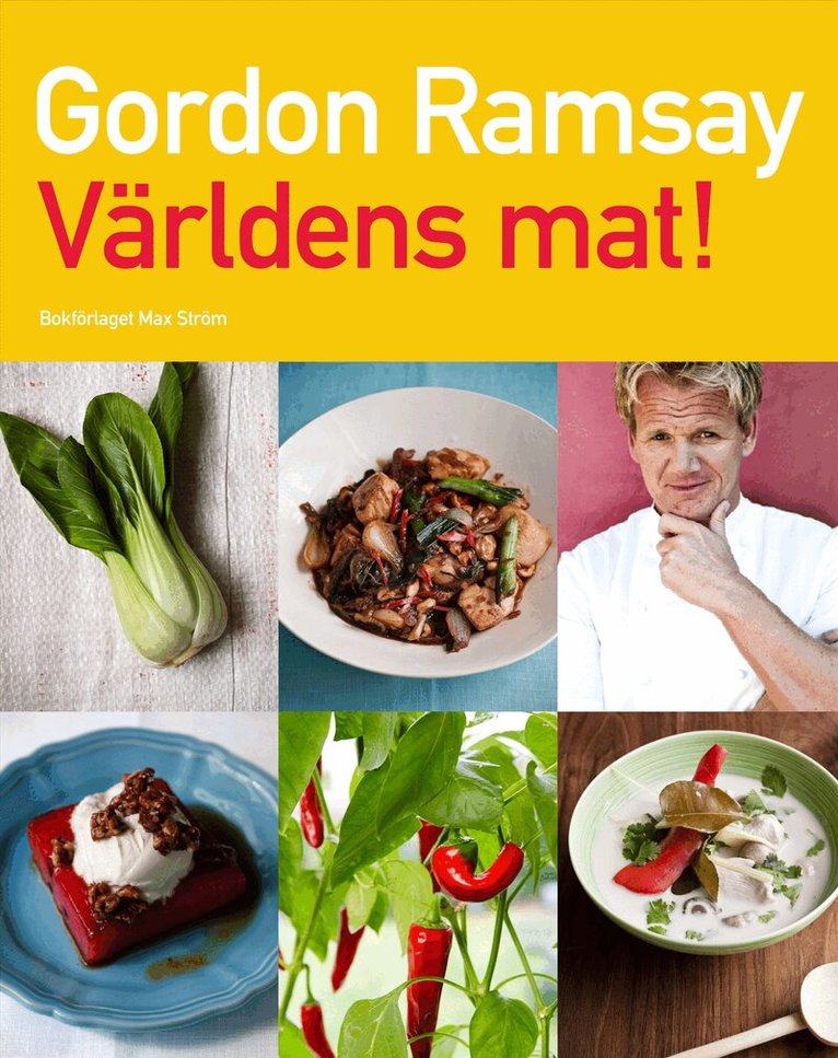 Gordon Ramsay - Världens mat!, Inbunden