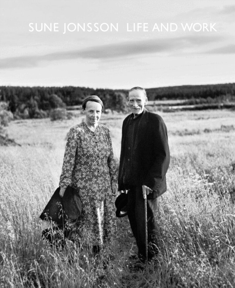Sune Jonsson - Sune Jonsson : life and work, Inbunden