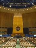 Förenta Nationerna : historien bakom världens högkvarter
