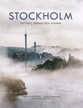 Stockholm : vattnet, arna och staden