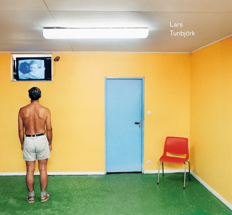 Lars Tunbjörk - Lars Tunbjörk (svensk) : retrospektiv, Inbunden