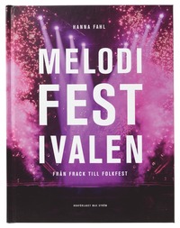 Melodifestivalen : från frack till folkfest