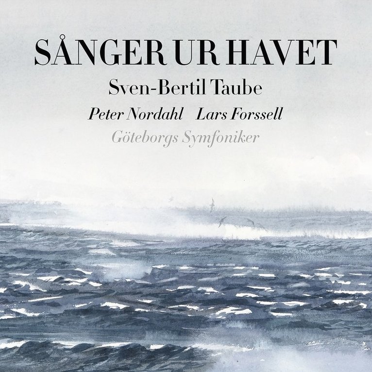 Sven-Bertil Taube, Peter Nordahl, Lars Forssell - Sånger ur havet, Ljudbok