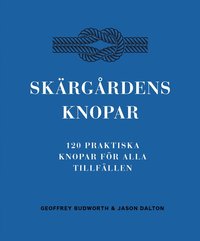 Skärgårdens knopar : 100 praktiska knopar för alla tillfällen