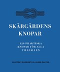 Skärgårdens knopar : 100 praktiska knopar för alla tillfällen