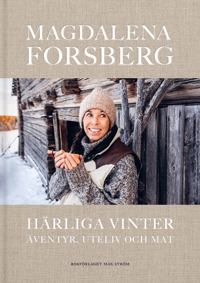 Magdalena Forsberg - Härliga vinter, Inbunden