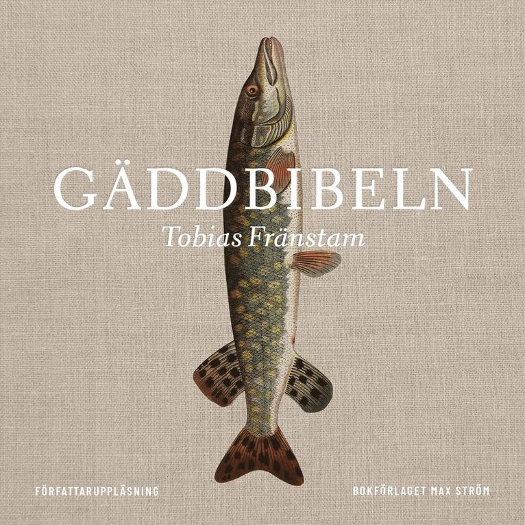 Tobias Fränstam, Johan Tell - Gäddbibeln, Ljudbok