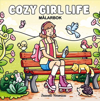 Jeanett Veronica - Cozy Girl Life : Målarbok, Häftad